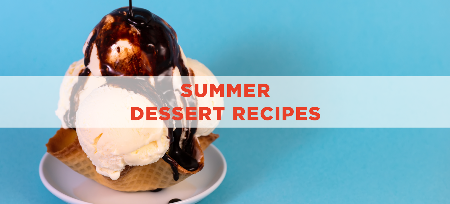 Summer Dessert Recipes