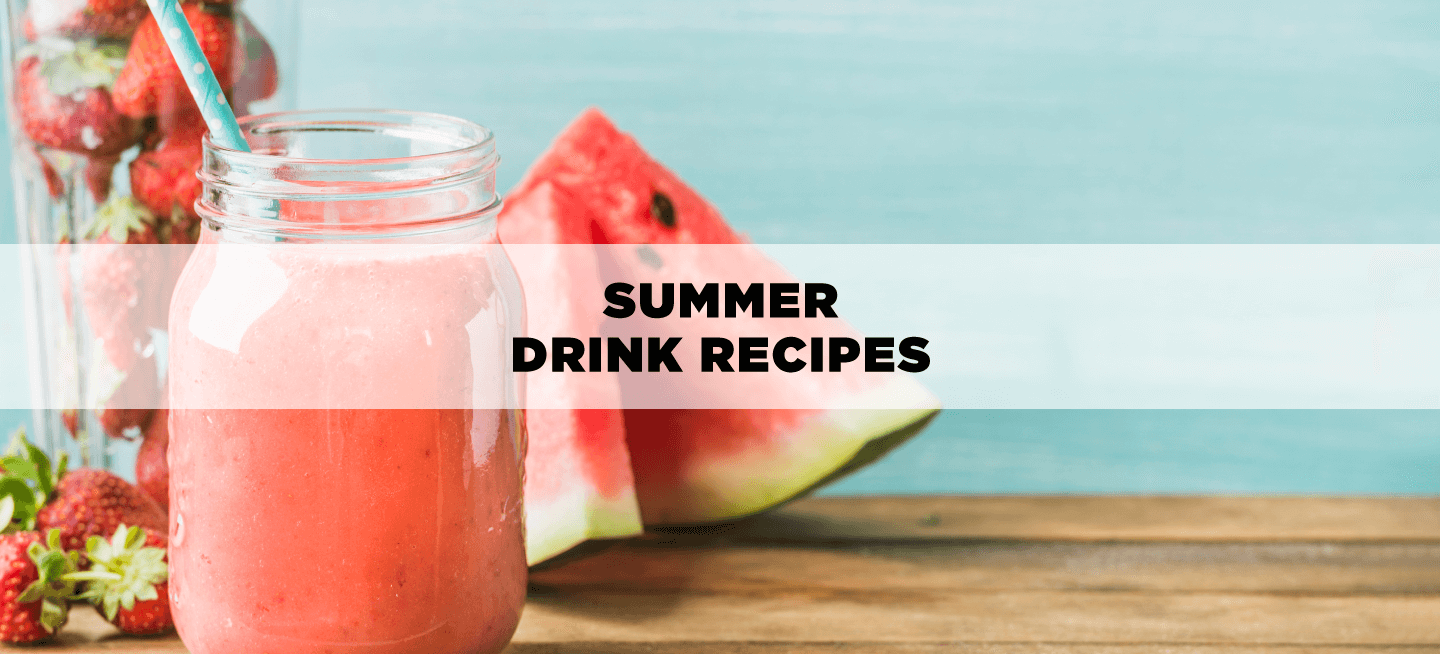 Summer Drink Recipes